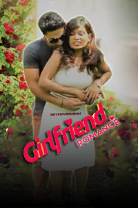 Girlfriend Romance (Hindi) 