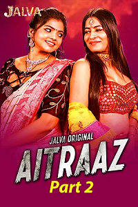 Aitraaz S01 Part 2 (Hindi)