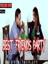 Best Friends Party (Hindi)