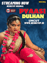 Pyaasi Dulhan (Hindi) 