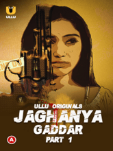 Jaghanya: Gaddar (Hindi)