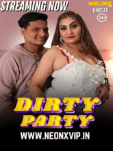 Dirty Party (Hindi) 