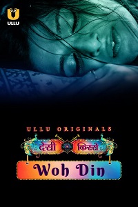  Desi Kisse: Woh Din S01 P01 (Hindi)