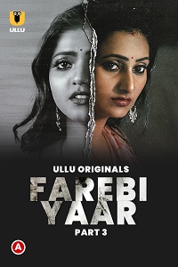 Farebi Yaar S01 P03 (Hindi)