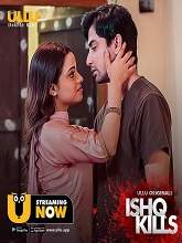 Ishq Kills Season 1 (Hindi)