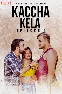 Kaccha Kela S01 E02 (Hindi) 