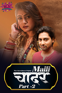 Maili Chader S01 E03 To 04 (HIndi)