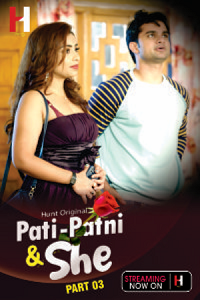 Pati Patni & She S01 Part 3 (Hindi) 